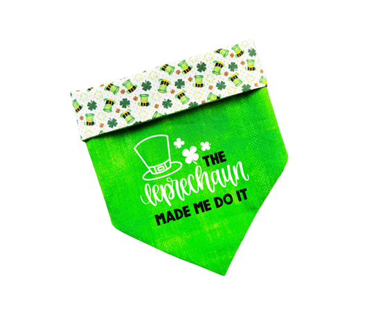 Leprechaun Made Me Do It Bandana
